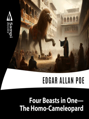cover image of Four Beasts in One--The Homo-Cameleopard